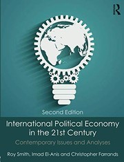Front cover of International Political Economy in the 21st Century by Roy Smith