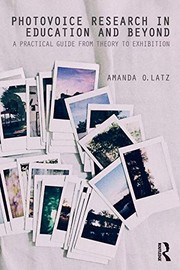 Front cover of Photovoice Research in Education and Beyond by Amanda O. Latz