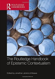 Cover of The Routledge Handbook of Epistemic Contextualism by Jonathan Jenkins Ichikawa