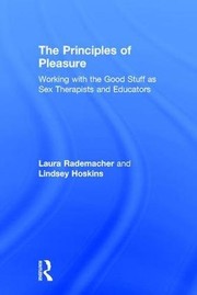 Front cover of The Principles of Pleasure by Laura Rademacher