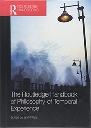 Front cover of The Routledge Handbook of Philosophy of Temporal Experience by Ian Phillips
