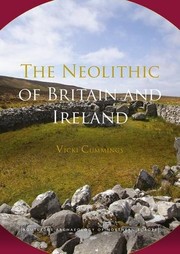 Front cover of The Neolithic of Britain and Ireland by Vicki Cummings