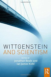 Cover of Wittgenstein and Scientism by Jonathan Beale