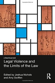 Cover of Legal Violence and the Limits of the Law by Amy Swiffen