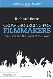 Front cover of Crowdsourcing for Filmmakers by Richard Botto