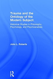 Front cover of Trauma and the Ontology of the Modern Subject by John L. Roberts