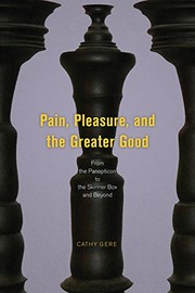 Front cover of Pain, Pleasure, and the Greater Good by Cathy Gere