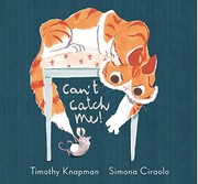 Cover of Can't catch me! by Timothy Knapman