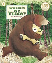 Front cover of Where's my teddy? by Jez Alborough