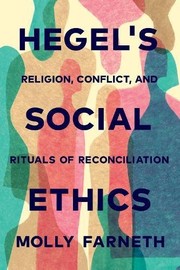 Front cover of Hegel's Social Ethics by Molly Farneth