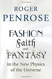 Front cover of Fashion, Faith, and Fantasy in the New Physics of the Universe by Roger Penrose