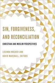 Cover of Sin, Forgiveness, and Reconciliation by Lucinda A. Mosher
