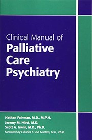 Front cover of Clinical Manual of Palliative Care Psychiatry by Nathan Fairman