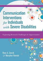 Front cover of Communication Interventions for Individuals with Severe Disabilities by Rose A. Sevcik