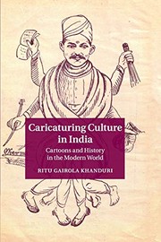 Front cover of Caricaturing Culture in India by Ritu Gairola Khanduri