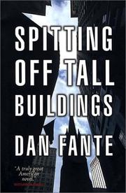 Front cover of Spitting Off Tall Buildings by Dan Fante