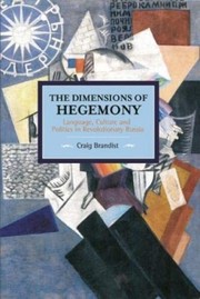 Front cover of The Dimensions of Hegemony by Craig Brandist