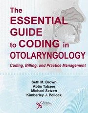 Front cover of The Essential Guide to Coding in Otolaryngology by Seth M. Brown