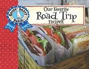 Front cover of Our Favorite Road Trip Recipes with a photo cover by Gooseberry Patch