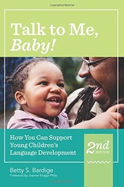 Front cover of Talk to Me, Baby! by Betty Bardige Ed.D.