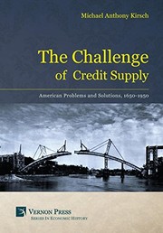 Front cover of The Challenge of Credit Supply by Michael Anthony Kirsch