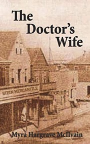 Front cover of The Doctor's Wife by Myra Hargrave McIlvain