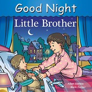 Front cover of Good Night Little Brother by Adam Gamble