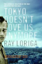 Cover of Tokyo Doesn't Love Us Anymore by Ray Loriga