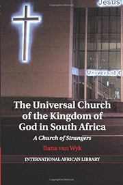 Front cover of The Universal Church of the Kingdom of God in South Africa by Ilana Van Wyk