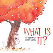Cover of What Is It? by Nicole Hoang