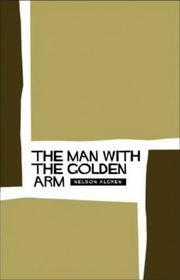 Front cover of The man with the golden arm by Nelson Algren