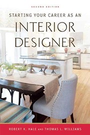 Cover of Starting your career as an interior designer by Robert K. Hale