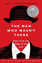Front cover of The man who wasn't there by Anil Ananthaswamy