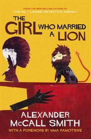 Front cover of The Girl Who Married a Lion by Alexander McCall Smith