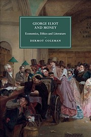 Front cover of George Eliot and Money by Dermot Coleman