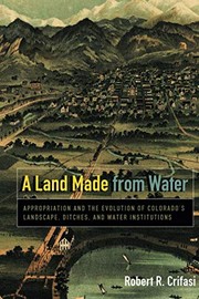 Front cover of A Land Made from Water by Robert R. Crifasi