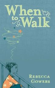 Front cover of When to Walk by Rebecca Gowers