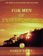 Cover of For men of understanding by Yahya, Hârun.