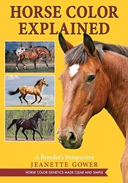 Cover of Horse Color Explained by Jeanette Gower