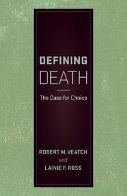 Cover of Defining Death by Robert M. Veatch