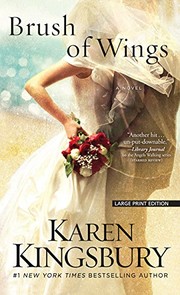Front cover of Brush of wings by Karen Kingsbury