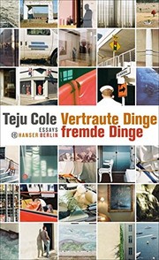 Cover of Known and strange things by Teju Cole