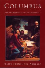 Cover of Columbus and the conquest of the impossible by Felipe Fernández-Armesto