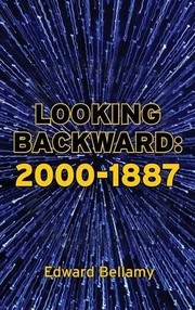 Cover of Looking Backward by Edward Bellamy