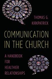 Cover of Communication in the Church by Thomas G. Kirkpatrick