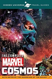 Front cover of Hidden Universe Travel Guides : The Complete Marvel Cosmos by Marc Sumerak