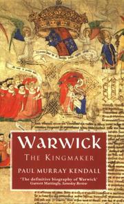 Cover of Warwick, le faiseur de rois by Paul Murray Kendall