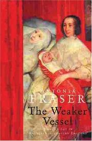 Front cover of The Weaker Vessel (Women in History) by Antonia Fraser