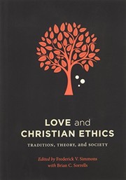 Front cover of Love and Christian Ethics by Frederick V. Simmons