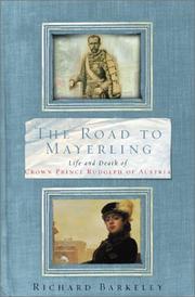 Cover of The road to Mayerling by Richard Barkeley